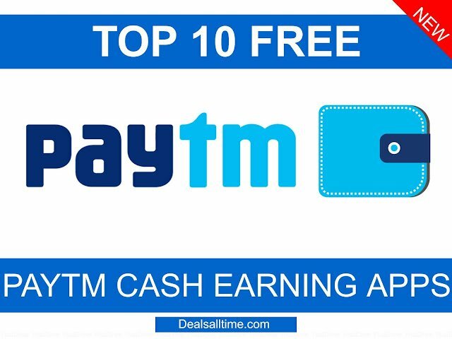 Paytm Cash, Free Paytm Cash, How to earn paytm cash, Top 10 Free Paytm Cash Earning Apps 2020