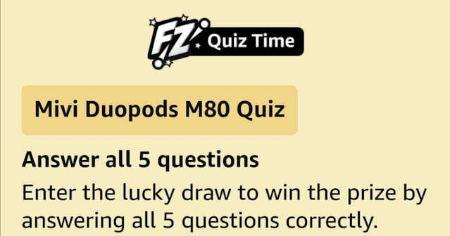 Amazon Mivi Duopods M80 Quiz Answers