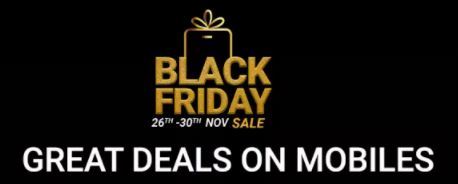 Flipkart Black Friday Sale 26th-30th November