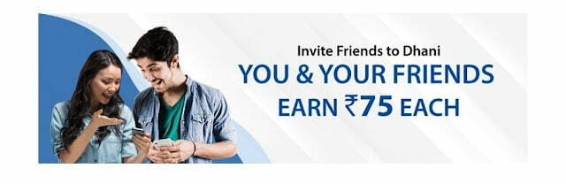 Dhani Refer And Earn Offer