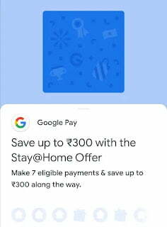 Google Pay Stay At Home Offer